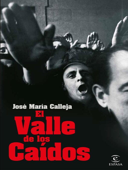 Title details for El Valle de los Caídos by José María Calleja - Available